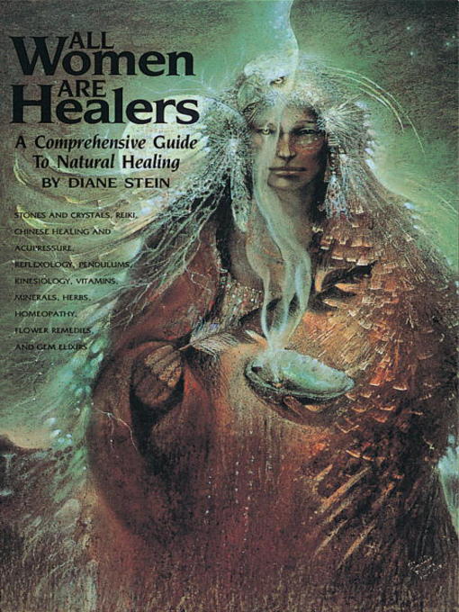 Title details for All Women Are Healers by Diane Stein - Available